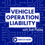 ON-DEMAND: 2023-Vehicle Operation Liability