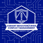 2026 – Variant Behavior/Crisis Conflict Management