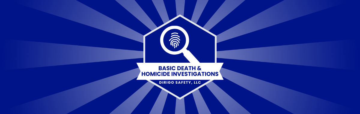 Basic Death and Homicide Investigations Banner