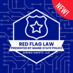 2026 - Red Flag Law Presented by Maine State Police