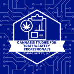 2026 - Cannabis Studies for Traffic Safety Professionals