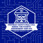 Highway Safety Roll Call Series: The Fourth Amendment and OUI