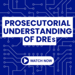 ON-DEMAND: Prosecutorial Understanding of DREs